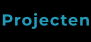 Projecten